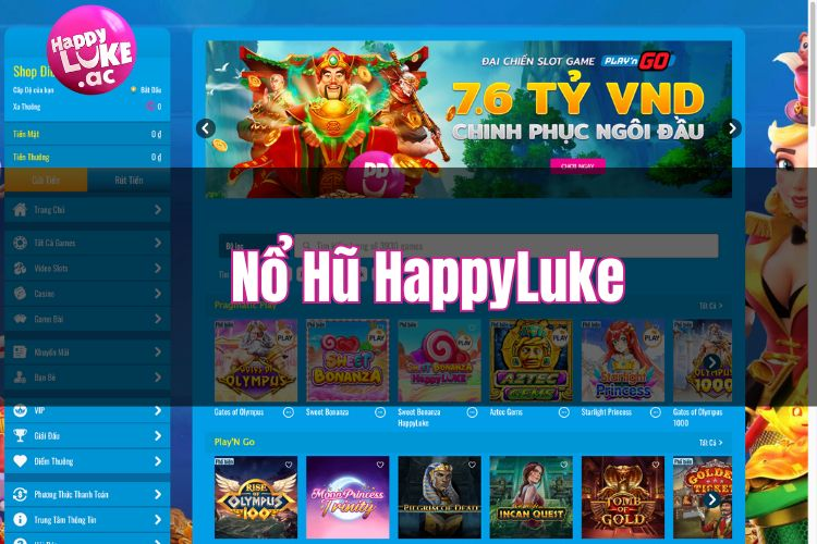 Game Nổ Hũ HappyLuke hấp dẫn với mức thưởng cực lớn