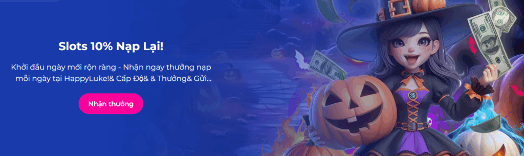 Nạp lại Slot nhận tới 10% tiền nạp, tối đa 380.000 VNĐ